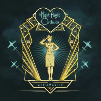 Album The Night Flight Orchestra: Aeromantic