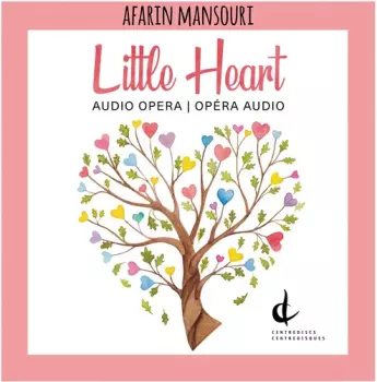 Afarin Mansouri: Little Heart