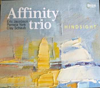 Album Affinity Trio: Hindsight