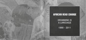 5CD/Dobozkészlet African Head Charge: Drumming Is A Language 1990 - 2011