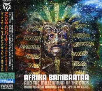 Album Afrika Bambaataa And The Millennium Of The Gods: Dark Matter Moving At The Speed Of Light