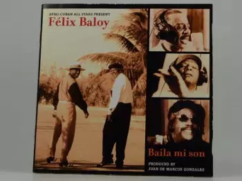 Afro-Cuban All Stars: Baila Mi Son 
