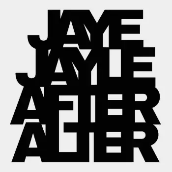 Jaye Jayle: After Alter