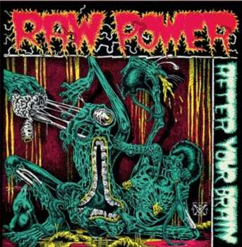 LP Raw Power: After Your Brain LTD | CLR