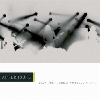 Album Afterhours: Siam Tre Piccoli Porcellin