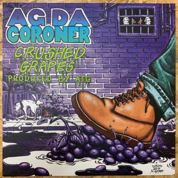 LP AG Da Coroner: Crushed Grapes LTD | NUM