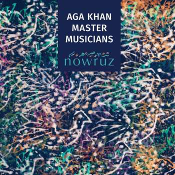 Album Aga Khan Master Musicians: Nowruz