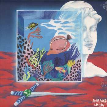 Album Agar Agar: Cardan