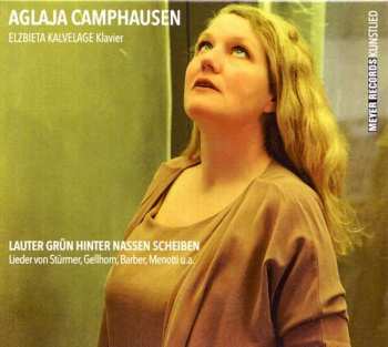 CD Aglaja Camphausen: Lauter Grün Hinter Nassen Scheiben