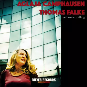 Aglaja Camphausen: Underwater Calling