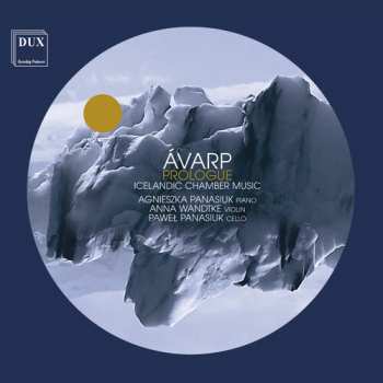 Album Agnieszka Panasiuk: Ávarp (Prologue): Icelandic Chamber Music
