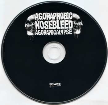 CD Agoraphobic Nosebleed: Agorapocalypse