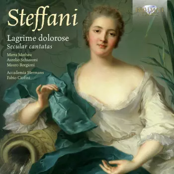 Lagrime Dolorose - Secular Cantatas