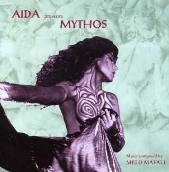 Album AIDA: Aida Presents Mythos