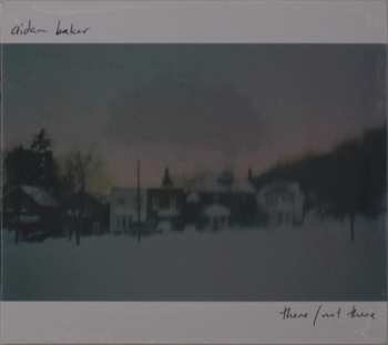 CD Aidan Baker: There / Not There
