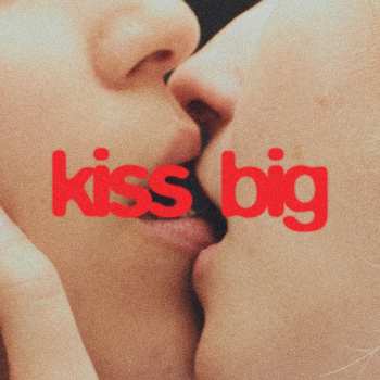 LP Ailbhe Reddy: Kiss Big