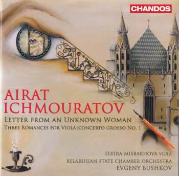 Album Airat Ichmouratov: Letter From An Unknown Woman