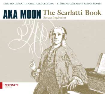 Album Aka Moon: The Scarlatti Book