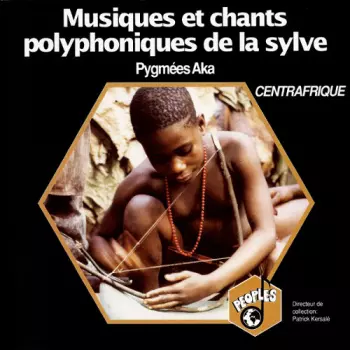 Musiques Et Chants Polyphoniques De La Sylve - Centrafrique