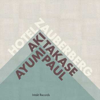 Album Aki Takase: Hotel Zauberberg