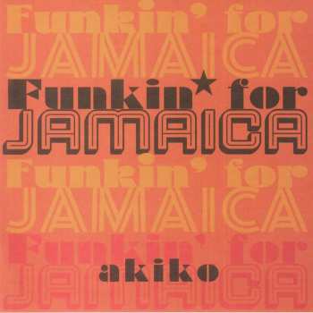 Album Akiko: Funkin' For Jamaica