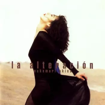 Akina Nakamori: La Alteración