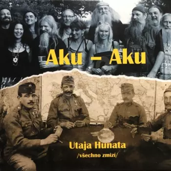 Aku-Aku: Utaja Hunata /všechno zmizí/