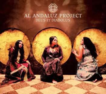 Album Al Andaluz Project: Deus Et Diabolus