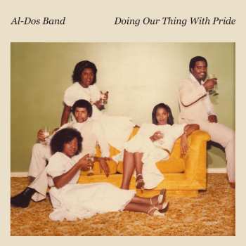 SP Al-Dos Band: Doing Our Thing With Pride LTD