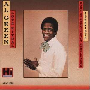 Album Al Green: Love Ritual (Rare & Previously Unreleased 1968-76)