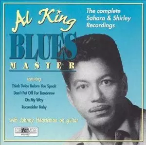 Al King: Blues Master: The Complete Sahara & Shirley Recordings