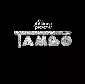Tambo: Al Santiago Presents Tambo