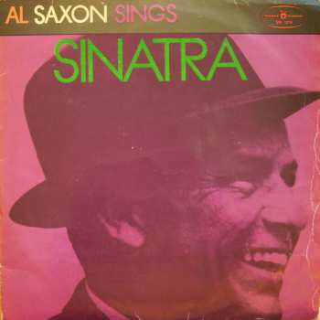 LP Al Saxon: Al Saxon Sings Sinatra