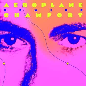 Album Alain Chamfort: Aeroplane Remixe Chamfort