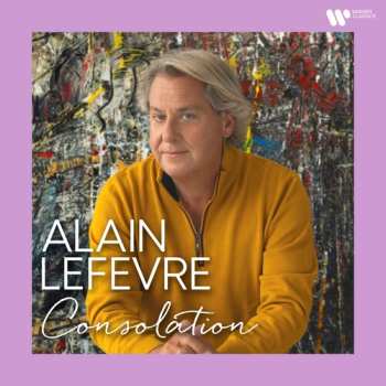 Album Alain Lefèvre: Consolation