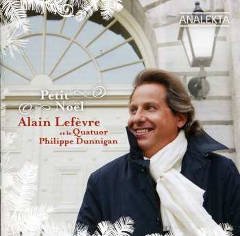Album Alain Lefèvre Et Le Quatuor Philippe Dunnigan: Petit Noël