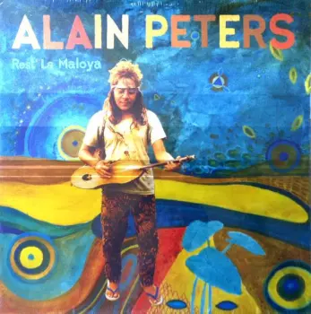 Alain Peters: Rest' La Maloya