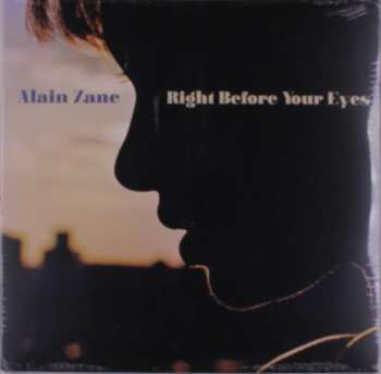 Album Alain Zane: Right Before Your Eyes
