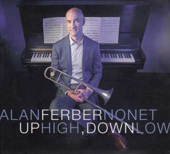 Album Alan Ferber Nonet: Up High, Down Low