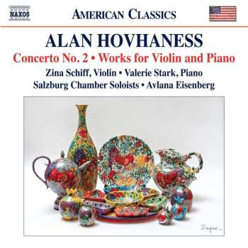 Album Alan Hovhaness: Concerto No. 2 • Works For Violin And Piano