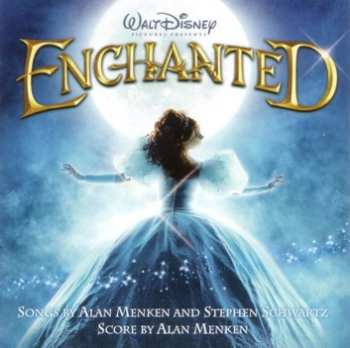 Album Alan Menken: Enchanted (An Original Walt Disney Records Soundtrack)