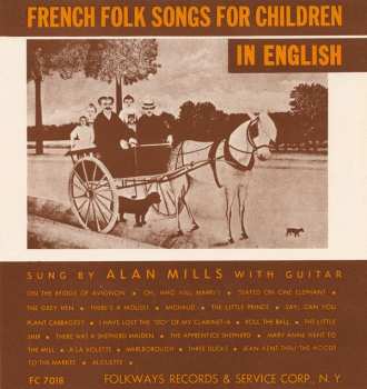 Album Alan Mills: French Folk Songs For Children In English