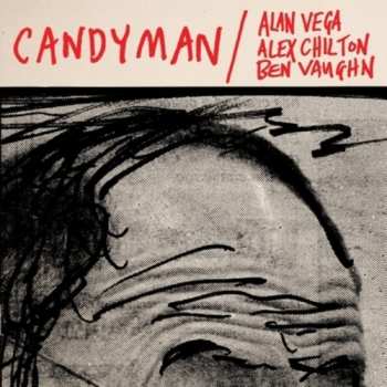 Album Alan Vega: Candyman / Lover Of Love