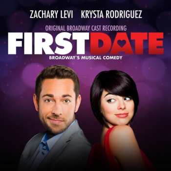 Album Alan Zachary: First Date - Broadway's Musical Comedy