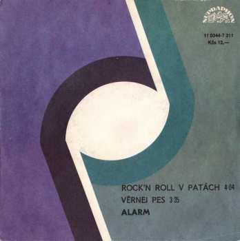 SP Alarm: Rock'N Roll V Patách / Věrnej Pes