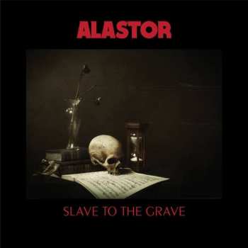 2LP Alastor: Slave To The Grave LTD