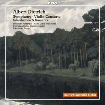 2CD Albert Dietrich: Symphony • Violin Concerto • Introduction & Romance