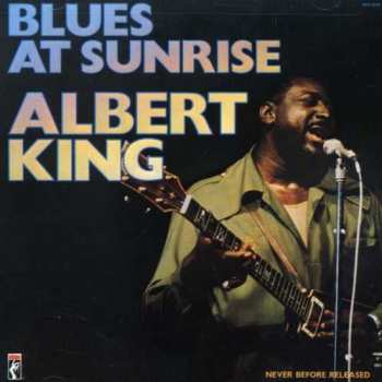 Album Albert King: Blues At Sunrise