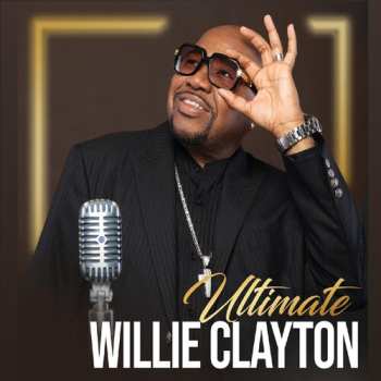 CD Albert King: Ultimate Willie Clayton 1