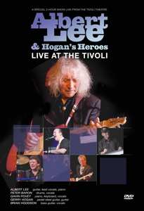 DVD Albert Lee & Hogan's Heroes: Live At The Tivoli
